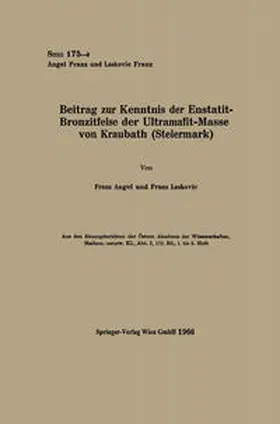 Angel / Laskovic |  Beitrag zur Kenntnis der Enstatit-Bronzitfelse der Ultramafit-Masse von Kraubath (Steiermark) | eBook | Sack Fachmedien
