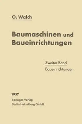 Walch |  Baumaschinen und Baueinrichtungen | eBook | Sack Fachmedien