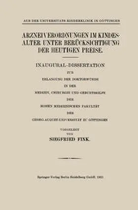 Fink |  Arzneiverordnungen im Kindesalter unter Berücksichtigung der Heutigen Preise | eBook | Sack Fachmedien
