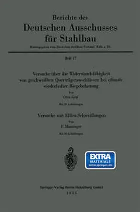Graf / Munzinger |  Versuche über die Widerstandsfähigkeit von geschweißten Querträgeranschlüssen bei oftmals wiederholter Biegebelastung. Versuche mit Ellira-Schweißungen | eBook | Sack Fachmedien