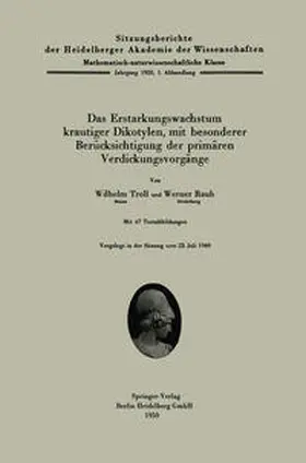 Troll / Rauh |  Das Erstarkungswachstum krautiger Dikotylen, mit besonderer Berücksichtigung der primärem Verdickungsvorgänge | eBook | Sack Fachmedien