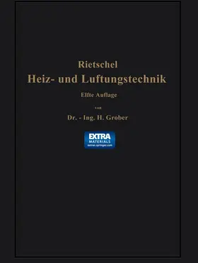 Rietschel / Gröber / Bradtke |  H. Rietschels Leitfaden der Heiz- und Lüftungstechnik | Buch |  Sack Fachmedien