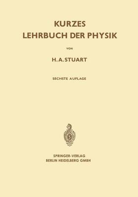 Klages / Stuart |  Kurzes Lehrbuch der Physik | Buch |  Sack Fachmedien