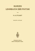 Klages / Stuart |  Kurzes Lehrbuch der Physik | Buch |  Sack Fachmedien