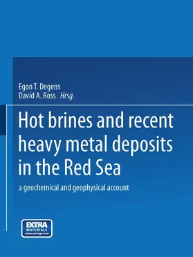 Degens / Ross |  Hot Brines and Recent Heavy Metal Deposits in the Red Sea | Buch |  Sack Fachmedien