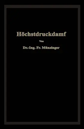 Münzinger | Höchstdruckdampf | Buch | 978-3-662-27123-0 | www.sack.de