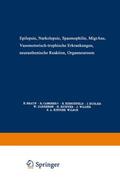 Braun / Cassirer / Hirschfeld |  Epilepsie · Narkolepsie Spasmophilie · Migräne Vasomotorisch-Trophische Erkrankungen Neurasthenische Reaktion Organneurosen | Buch |  Sack Fachmedien