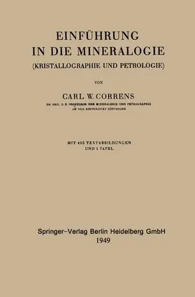 Correns | Einführung in die Mineralogie | Buch | 978-3-662-27331-9 | www.sack.de