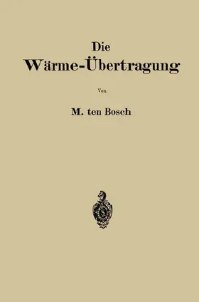 Ten Bosch |  Die Wärme-Übertragung | Buch |  Sack Fachmedien