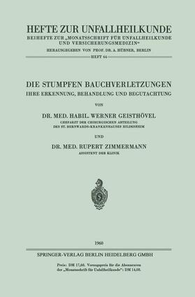 Zimmermann / Geisthövel | Die Stumpfen Bauchverletzungen | Buch | 978-3-662-27406-4 | sack.de