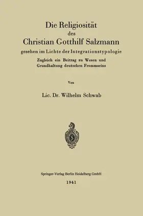 Schwab | Die Religiosität des Christian Gotthilf Salzmann | Buch | 978-3-662-27430-9 | www.sack.de