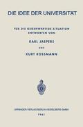 Rossmann / Jaspers |  Die Idee der Universität | Buch |  Sack Fachmedien