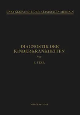Feer | Diagnostik der Kinderkrankheiten | Buch | 978-3-662-27632-7 | sack.de