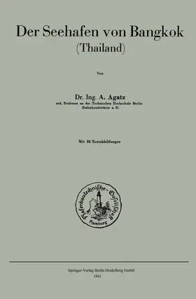 Agatz |  Der Seehafen von Bangkok | Buch |  Sack Fachmedien