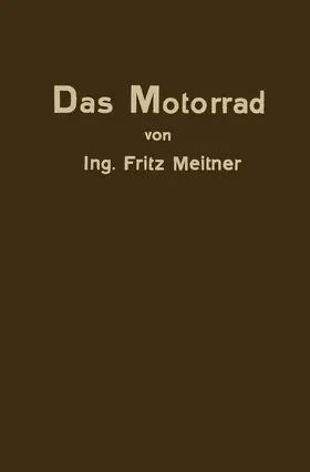 Meitner | Das Motorrad | Buch | 978-3-662-27714-0 | www.sack.de