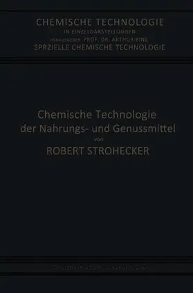 Strohecker / Tillmann | Chemische Technologie der Nahrungs- und Genussmittel | Buch | 978-3-662-27765-2 | www.sack.de