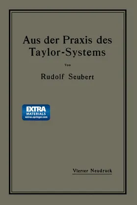 Seubert | Aus der Praxis des Taylor-Systems | Buch | 978-3-662-27844-4 | sack.de