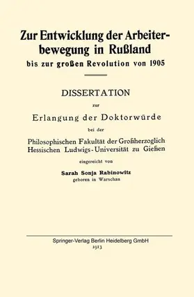 Rabinowitz | Zur Entwicklung der Arbeiterbewegung in Rußland bis zur großen Revolution von 1905 | Buch | 978-3-662-27937-3 | sack.de