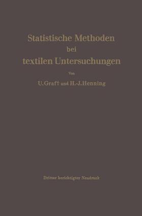 Henning / Graf | Statistische Methoden bei textilen Untersuchungen | Buch | 978-3-662-28225-0 | sack.de