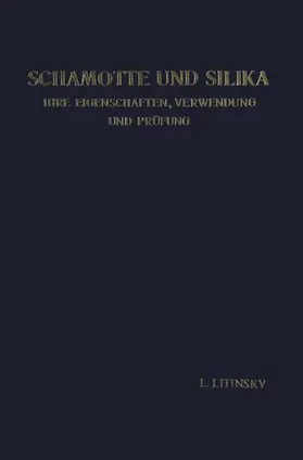 Litinsky |  Schamotte und Silika | Buch |  Sack Fachmedien