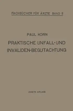 Horn | Praktische Unfall- und Invalidenbegutachtung | E-Book | www.sack.de