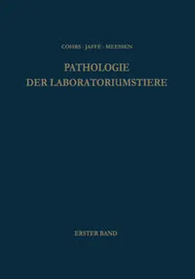 Bargmann / Cohrs / Jaffe |  Pathologie der Laboratoriumstiere | eBook | Sack Fachmedien