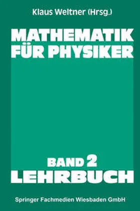 Weltner |  Mathematik für Physiker | eBook | Sack Fachmedien