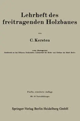 Kersten |  Lehrheft des freitragenden Holzbaues | eBook | Sack Fachmedien