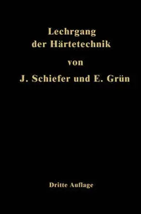 Schiefer / Grün |  Lehrgang der Härtetechnik | eBook | Sack Fachmedien