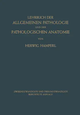 Ribbert / Hamperl |  Lehrbuch der Allgemeinen Pathologie und der Pathologischen Anatomie | eBook | Sack Fachmedien