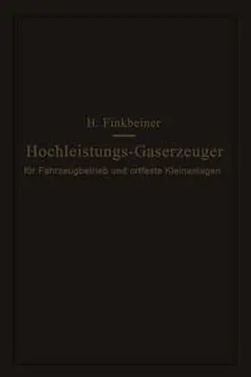 Finkbeiner |  Hochleistungs-Gaserzeuger | eBook | Sack Fachmedien