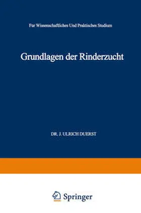 Duerst |  Grundlagen der Rinderzucht | eBook | Sack Fachmedien