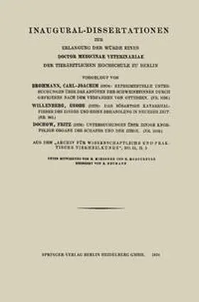 Brohmann |  Inaugural-Dissertationen zur Erlangung der Würde eines Doctor Medicinae Veterinariae der Tierärztlichen Hochschule zu Berlin | eBook | Sack Fachmedien