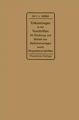 Weber |  Erläuterungen zu den Vorschriften für die Errichtung und den Betrieb elektrischer Starkstromanlagen | eBook | Sack Fachmedien