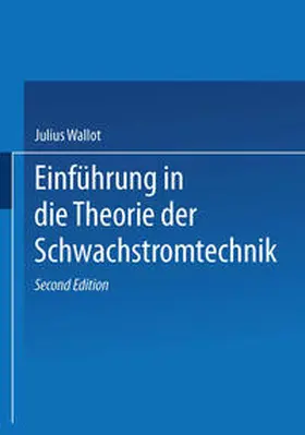 Wallot |  Einführung in die Theorie der Schwachstromtechnik | eBook | Sack Fachmedien