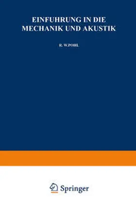 Pohl |  Einführung in die Mechanik und Akustik | eBook | Sack Fachmedien