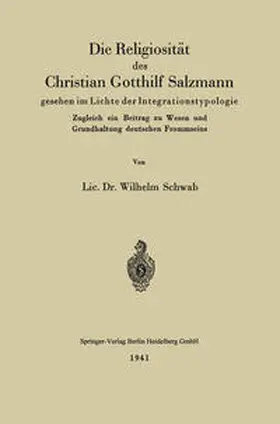 Schwab |  Die Religiosität des Christian Gotthilf Salzmann | eBook | Sack Fachmedien
