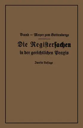 Brand / Meyer Zum Gottesberge |  Die Registersachen | eBook | Sack Fachmedien