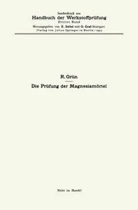 Grün | Die Prüfung der Magnesiamörtel | E-Book | sack.de