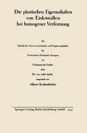 Knochendörfer |  Die plastischen Eigenschaften von Einkristallen bei homogener Verformung | eBook | Sack Fachmedien