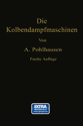 Pohlhausen |  Die Kolbendampfmaschinen | eBook | Sack Fachmedien