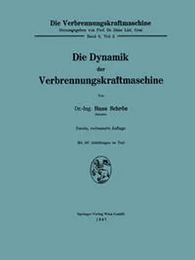 Schrön |  Die Dynamik der Verbrennungskraftmaschine | eBook | Sack Fachmedien