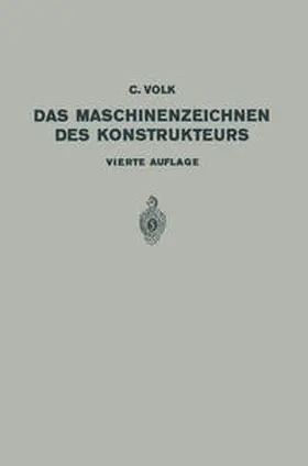 Volk |  Das Maschinenzeichnen des Konstrukteurs | eBook | Sack Fachmedien