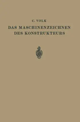 Volk |  Das Maschinenzeichnen des Konstrukteurs | eBook | Sack Fachmedien