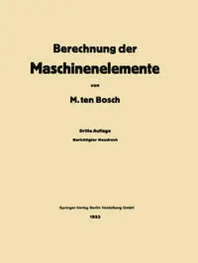 Ten Bosch |  Berechnung der Maschinenelemente | eBook | Sack Fachmedien