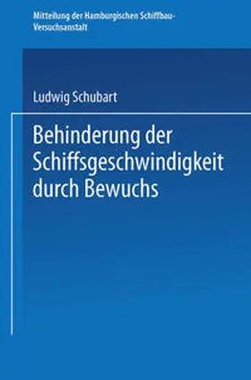 Schubart |  Behinderung der Schiffsgeschwindigkeit durch Bewuchs | eBook | Sack Fachmedien