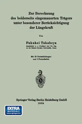 Takabeya | Zur Berechnung des beiderseits eingemauerten Trägers unter besonderer Berücksichtigung der Längskraft | E-Book | www.sack.de