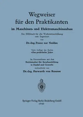 Zur Nedden / Renesse |  Wegweiser für den Praktikanten im Maschinen- und Elektromaschinenbau | eBook | Sack Fachmedien