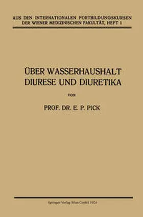 Pick |  Über Wasserhaushalt, Diurese und Diuretika | eBook | Sack Fachmedien