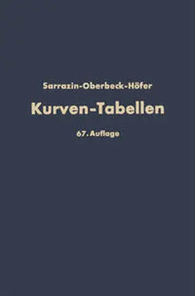 Sarrazin / Oberbeck / Höfer | Taschenbuch zum Abstecken von Kreisbogen mit und ohne Übergangsbogen für Eisenbahnen, Straßen und Kanäle | E-Book | sack.de